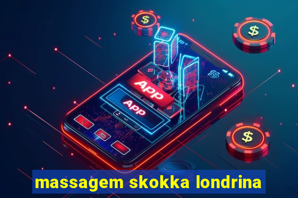 massagem skokka londrina